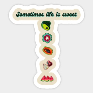 Life is sweet and funny Sticker